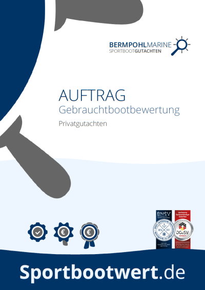 Auftrag Gebrauchtbootbewertung Sportbootwert.de Bermpohl Marine